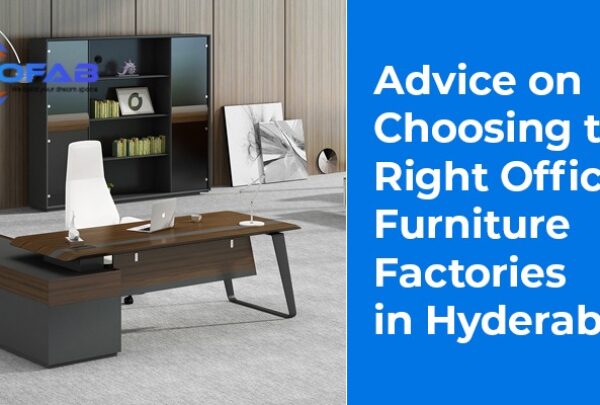 Office Furniture Factories in Hyderabad